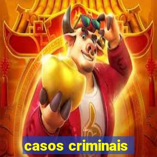 casos criminais